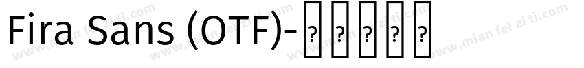 Fira Sans (OTF)字体转换
